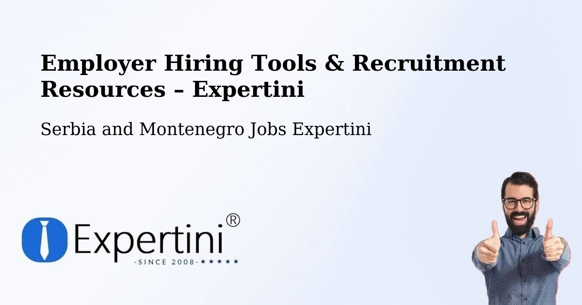 Employer Hiring Tools & Recruitment Resources – Dryden - Dryden, Serbia and Montenegro Jobs Expertini