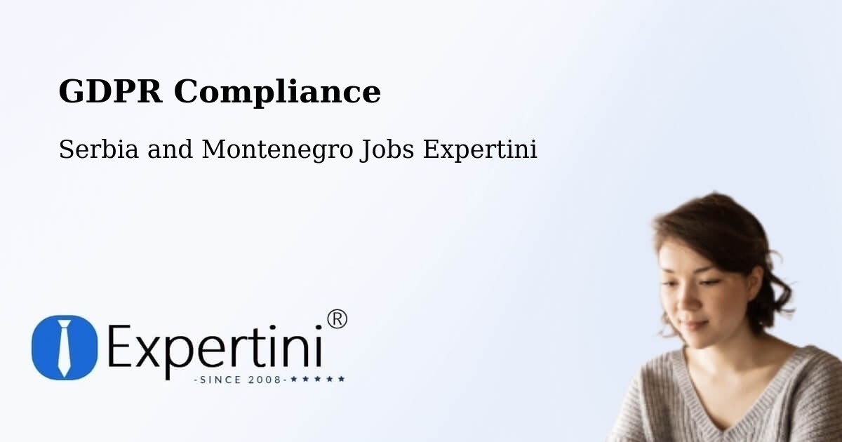 EU GDPR Compliance Statement – Dryden - Serbia and Montenegro Jobs Expertini